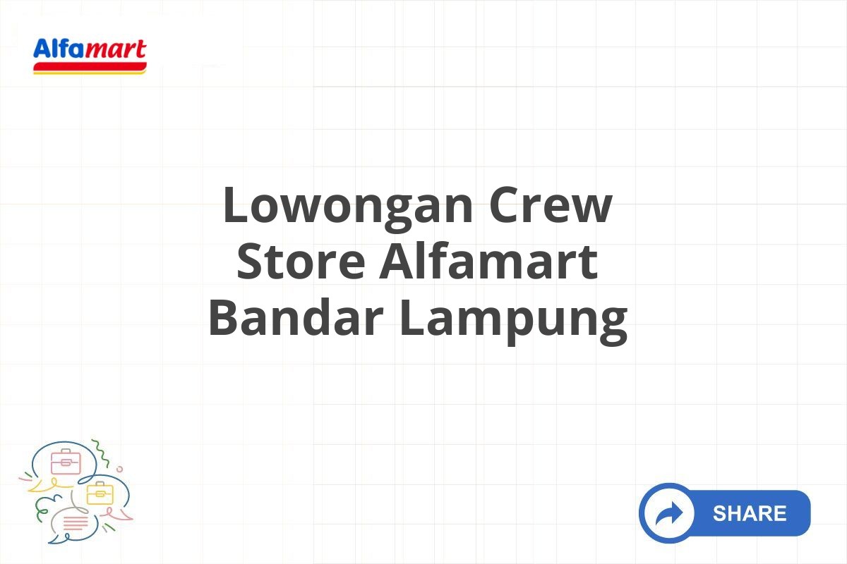 Lowongan Crew Store Alfamart Bandar Lampung