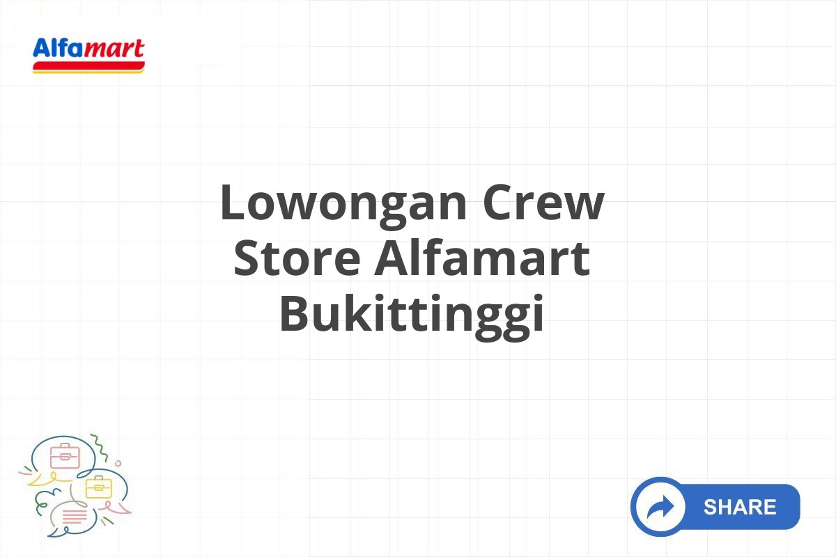 Lowongan Crew Store Alfamart Bukittinggi