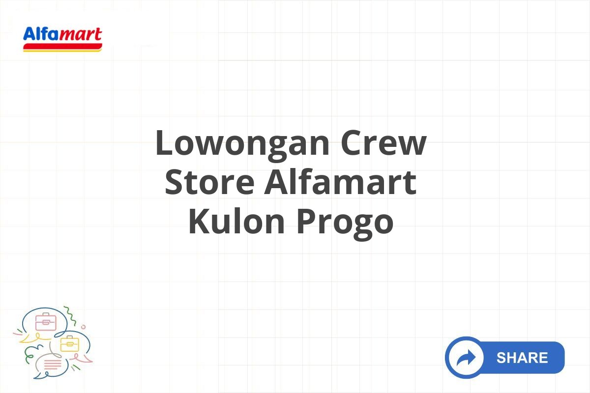 Lowongan Crew Store Alfamart Kulon Progo