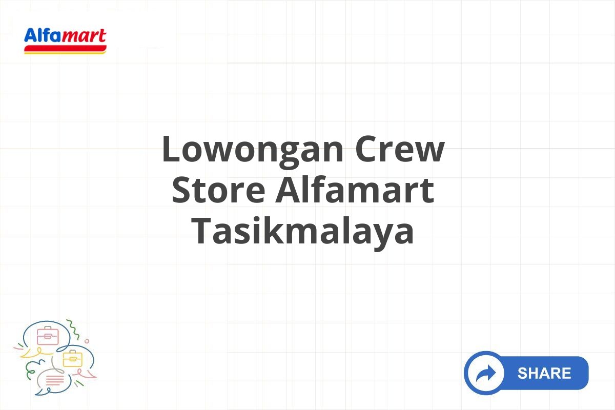 Lowongan Crew Store Alfamart Tasikmalaya