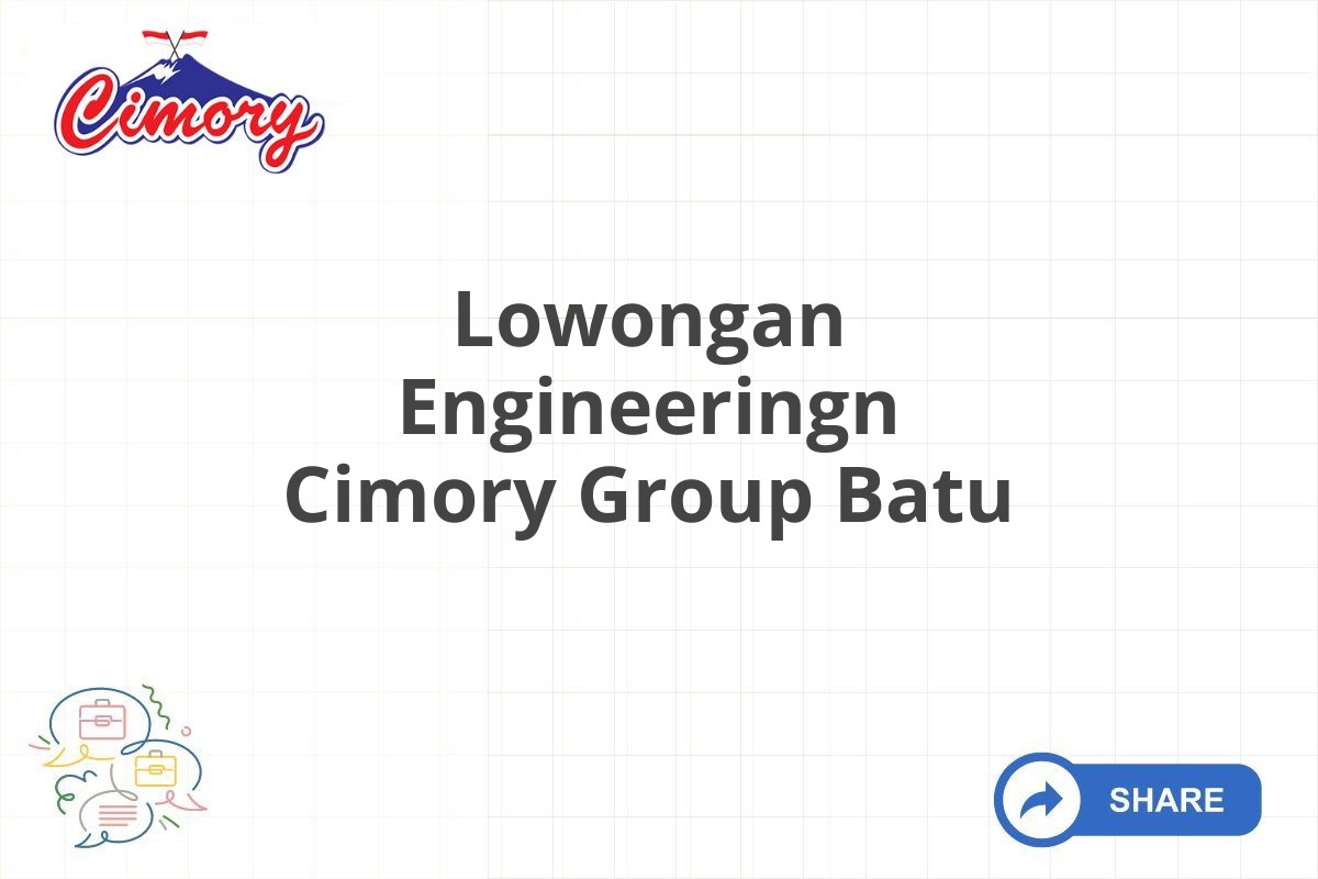 Lowongan Engineeringn Cimory Group Batu