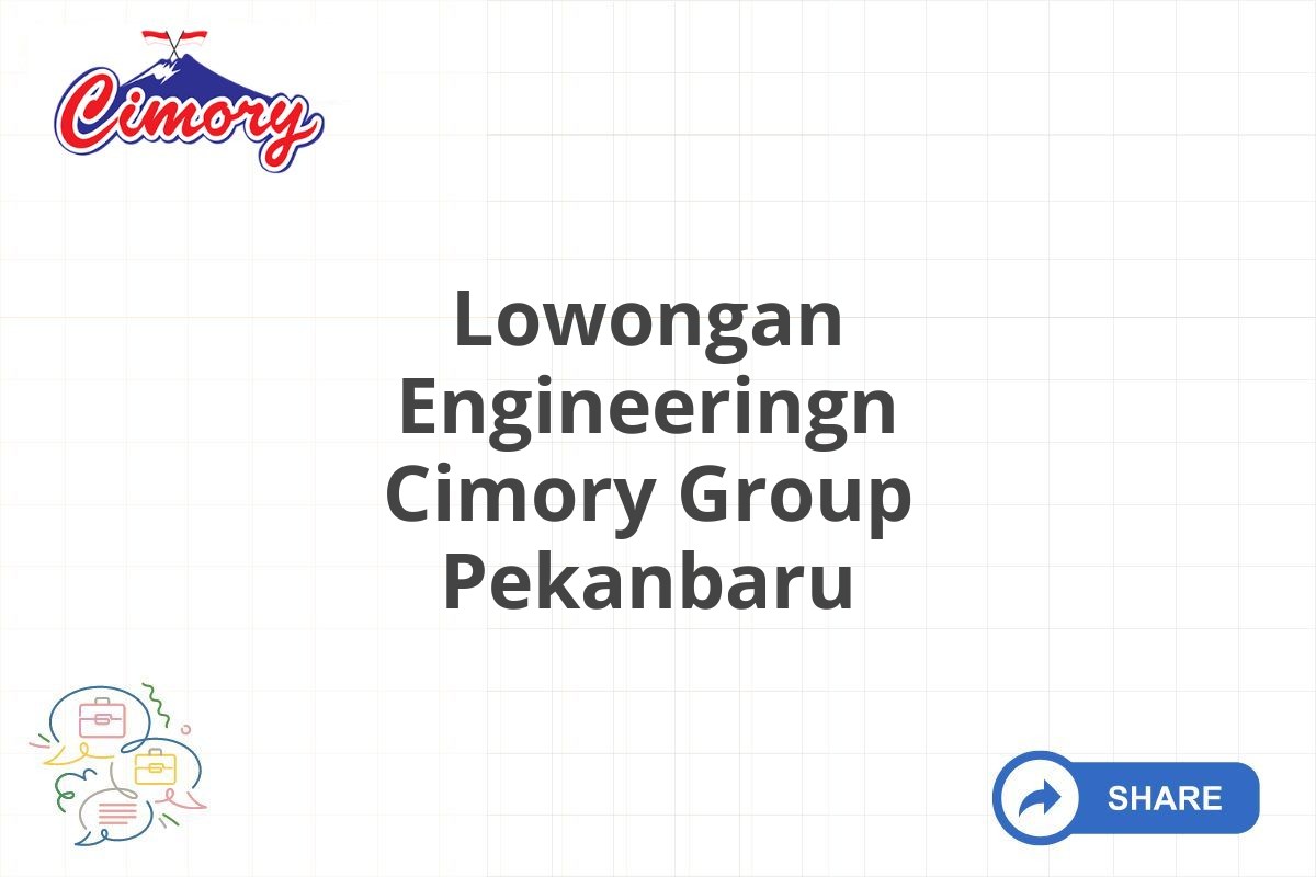 Lowongan Engineeringn Cimory Group Pekanbaru