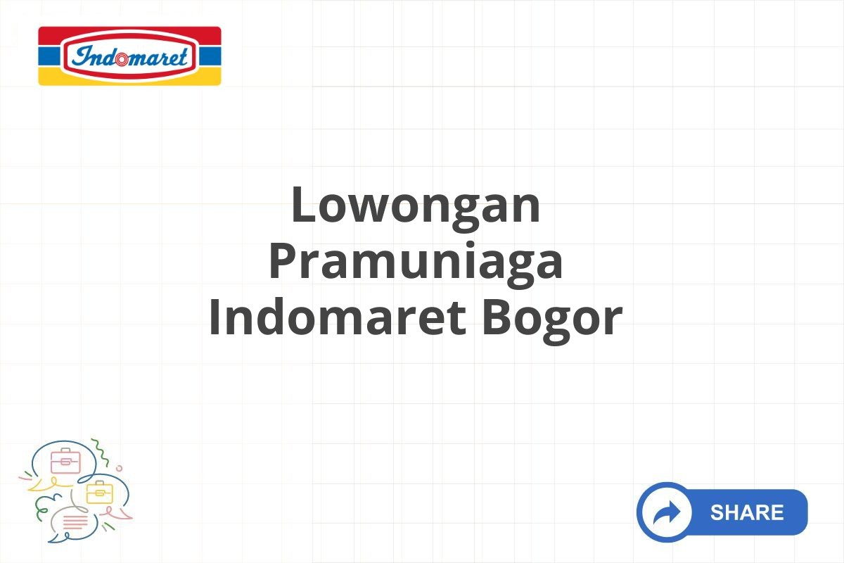 Lowongan Pramuniaga Indomaret Bogor