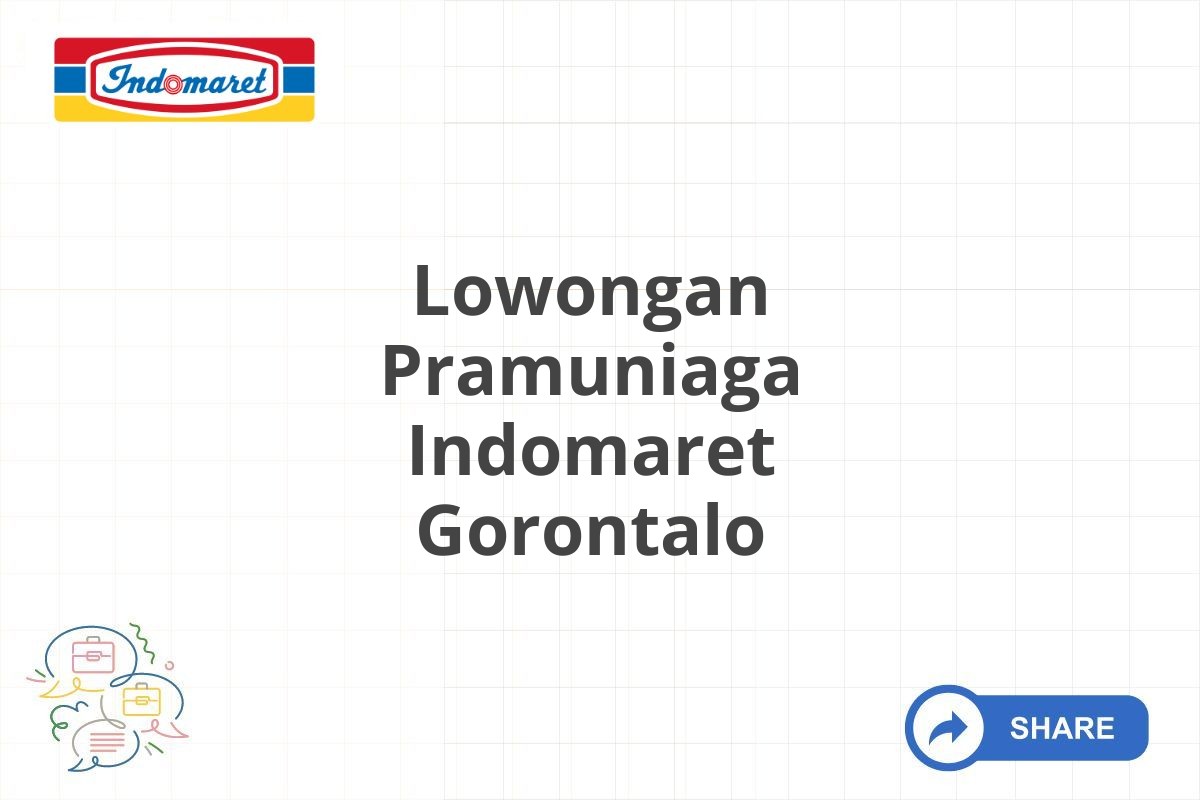 Lowongan Pramuniaga Indomaret Gorontalo