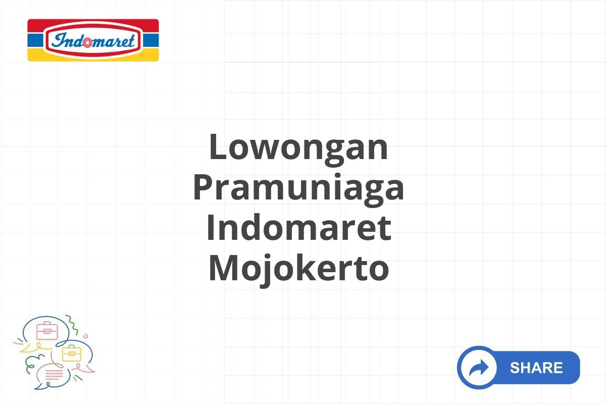 Lowongan Pramuniaga Indomaret Mojokerto