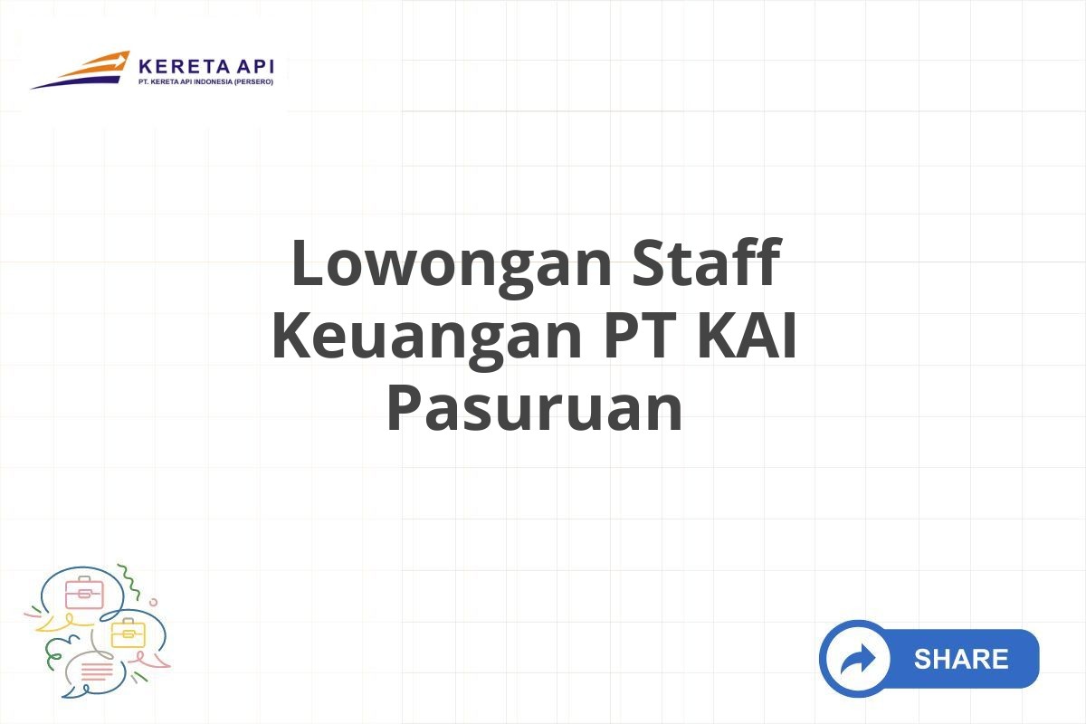 Lowongan Staff Keuangan PT KAI Pasuruan